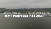 Day 1 Pourquoi Pas Porquerolles vidéo Arnaud Guilbert