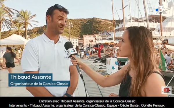 France 3 Corse Via Stella lundi 26 août 2019 19/20 : Bonifacio : Embarquement sur « Eileen » pour le départ de la 10e édition de la Corsica-Classic